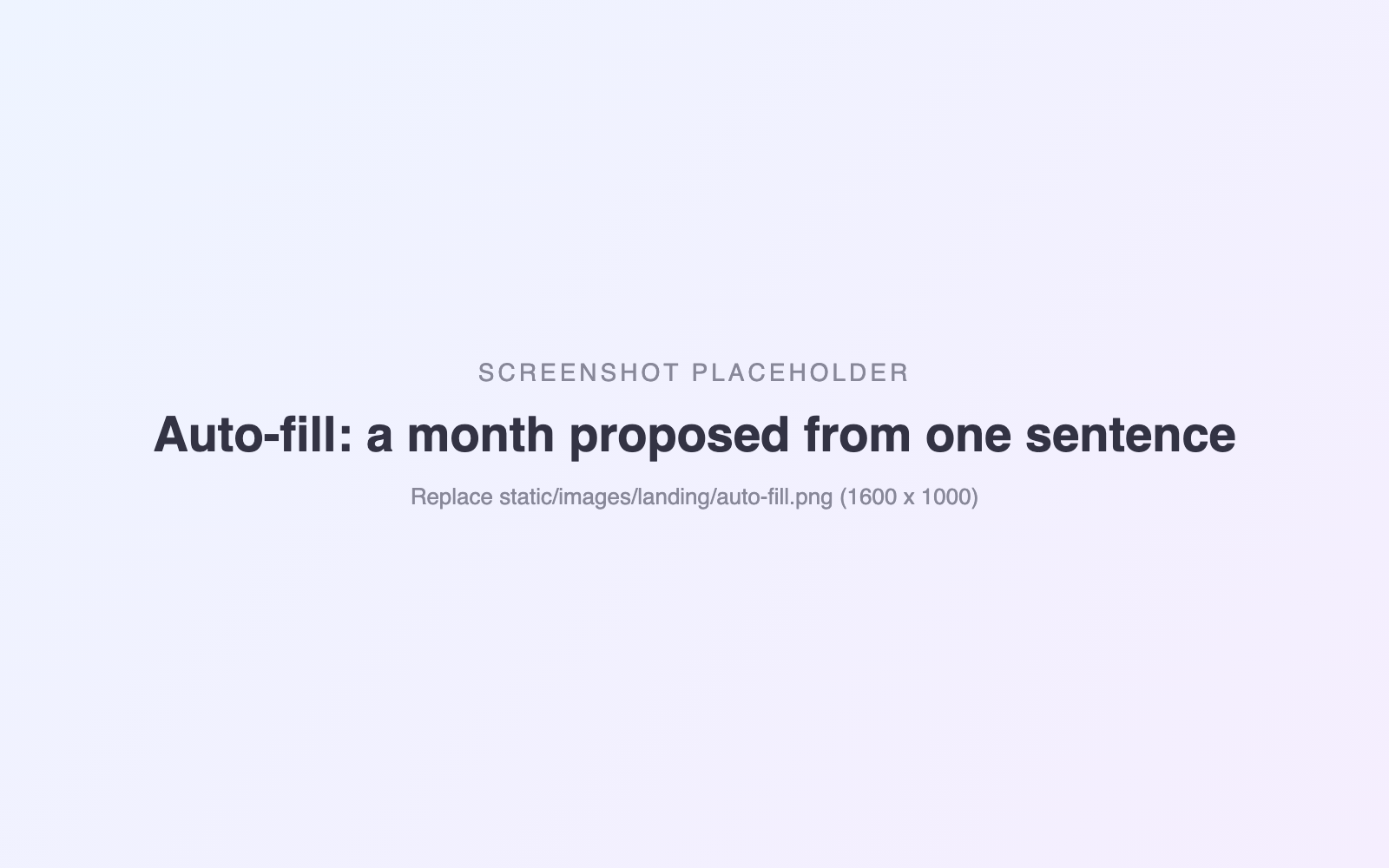 A whole month proposed from one sentence